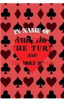In Name Of The Flop The Turn And The Holy River All In