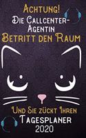 Achtung! Die Callcenter-Agentin betritt den Raum und Sie zückt Ihren Tagesplaner 2020: DIN A5 Kalender / Terminplaner / Tageskalender 2020 12 Monate: Januar bis Dezember 2020 - Jeder Tag auf 1 Seite