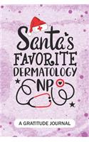 Santa's Favorite Dermatology NP - A Gratitude Journal