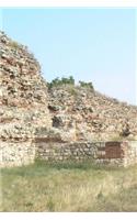 Ruins of a Roman Wall in Hisarya, Bulgaria Journal: Take Notes, Write Down Memories in this 150 Page Lined Journal
