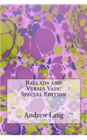 Ballads and Verses Vain: Special Edition
