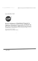 Partial Validation of Multibody Program to Optimize Simulated Trajectories II (Post II) Parachute Simulation with Interacting Forces