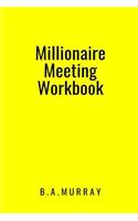 Millionaire Meeting Workbook: An Effective Action Planner for Highly Productive Meetings (Yellow)
