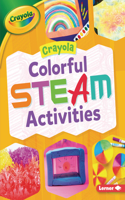 Crayola (R) Colorful Steam Activities