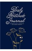 Daily Gratitude Journal: 52 Weeks of Daily Journaling with Weekly Prompts