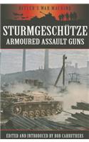 Sturmgeschutze: Armoured Assault Guns