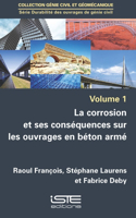 La corrosion et ses consequences sur les ouvrages en beton arme