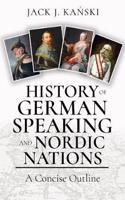 History of German Speaking and Nordic Nations