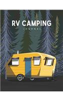 RV Camping Journal: RV Travel Logbook Record for 60 Trips and Mileage Tracker Log Book Camping Diary Notebook with 120 Pages of Writing Prompts Road Trip Planner Captur