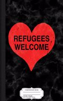 Syrian Refugees Welcome in the Us Composition Notebook