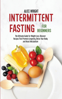 Intermittent Fasting For Beginners