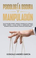 Psicologia Oscura Y Manipulacion