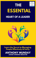 Essential Heart of a Leader