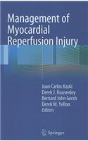 Management of Myocardial Reperfusion Injury