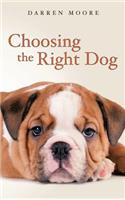 Choosing the Right Dog