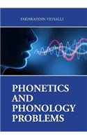 Phonetics and Phonology Problems