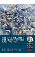 The Swedish Army of the Great Northern War, 1700-1721