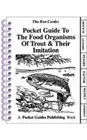 Pocket Guide to the Food Organisms of Trout & Their Imitation
