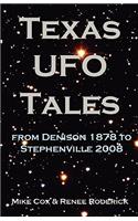 Texas UFO Tales