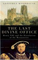 Last Divine Office
