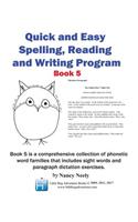 Quick and Easy Spelling, Reading and Writing Program Book 5
