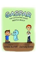 Gaspar, The Flatulating Ghost Meets a Bully