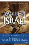 Awaken, Israel