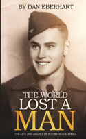 World Lost a Man