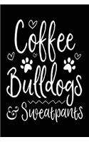 Coffee Bulldogs Sweatpants