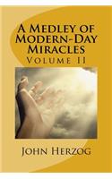 Medley of Modern-Day Miracles