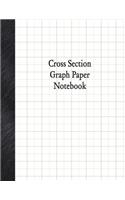 Cross Section Graph paper Notebook
