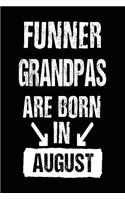 Funner Grandpas Are Born In August