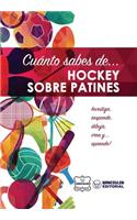 Cuánto sabes de... Hockey sobre Patines