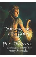 Harvest of the Gods and a Fey Harvest