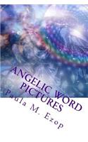 Angelic Word Pictures