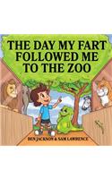 Day My Fart Followed Me To The Zoo