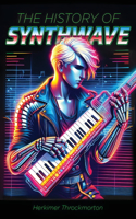 History of Synthwave