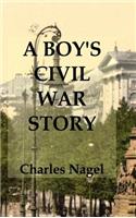 Boy's Civil War Story: Annotated and Illustrated