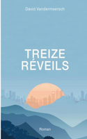 Treize Réveils
