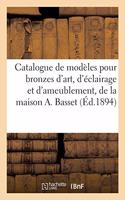 Catalogue de Modèles Pour Bronzes d'Art, d'Éclairage Et d'Ameublement Avec Droit de Reproduction