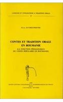Contes Et Tradition Orale En Roumanie. La Fonction Pedagogique Du Conte Populaire En Roumanie