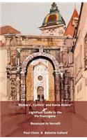 LightFoot Guide to the Via Francigena Edition 4 - Besancon to Vercelli