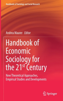 Handbook of Economic Sociology for the 21st Century