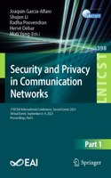 Security and Privacy in Communication Networks: 17th Eai International Conference, Securecomm 2021, Virtual Event, September 6-9, 2021, Proceedings, Part I