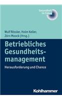 Betriebliches Gesundheitsmanagement