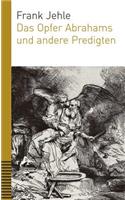 Das Opfer Abrahams Und Andere Predigten