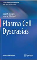 Plasma Cell Dyscrasias