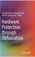 Hardware Protection Through Obfuscation