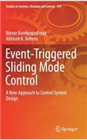 Event-Triggered Sliding Mode Control