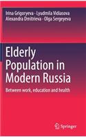 Elderly Population in Modern Russia